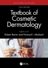 Textbook of Cosmetic Dermatology - Baran, Robert; Maibach, Howard I.