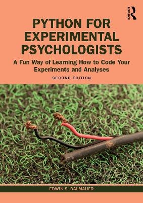 Python for Experimental Psychologists - Edwin S. Dalmaijer