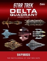 Star Trek Shipyards: The Delta Quadrant Vol. 2 - Ledosian to Zahl - Chaddock, Ian; Reily, Marcus; Wright, Mark