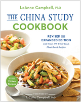 China Study Cookbook -  LeAnne Campbell