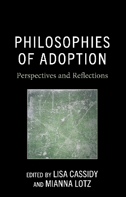 Philosophies of Adoption - 