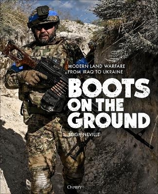 Boots on the Ground - Leigh Neville