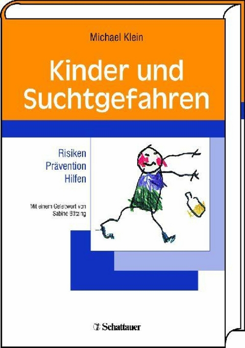 Kinder und Suchtgefahren - Michael Klein