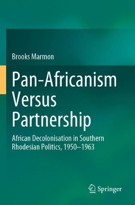 Pan-Africanism Versus Partnership - Brooks Marmon