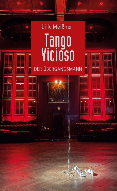 Tango Vicioso - Dirk Meißner