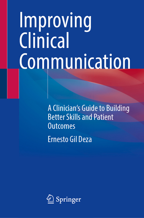 Improving Clinical Communication - Ernesto Gil Deza