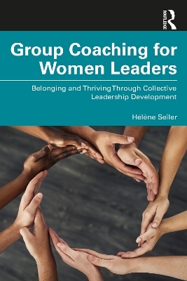 Group Coaching for Women Leaders - Hélène Seiler