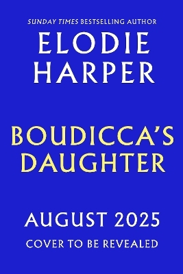 Boudicca's Daughter - Elodie Harper