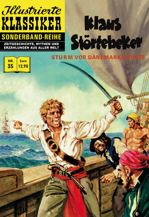 Klaus Störtebeker - Sturm vor Dänemarks Küste -  nach alten Legende