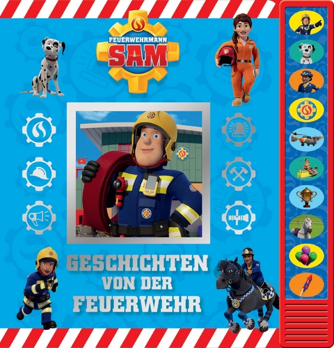 Feuerwehrmann Sam - Geschichten von der Feuerwehr - Pappbilderbuch zum Vorlesen - Soundbuch mit 10 fröhlichen Geräuschen - 