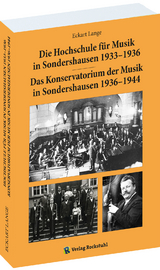 Die Hochschule für Musik in Sondershausen 1933–1936 - Eckart Lange
