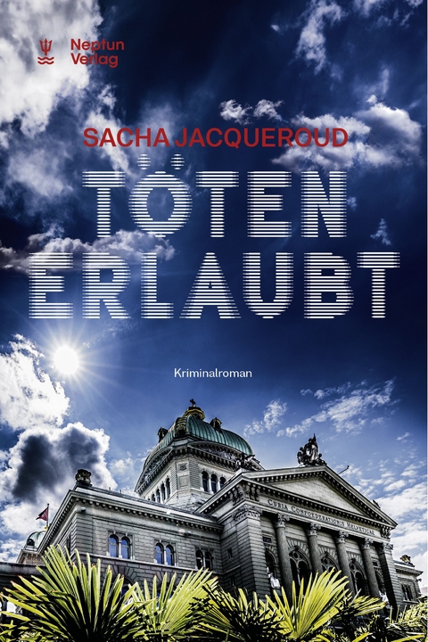 Töten erlaubt - Sacha Jacqueroud