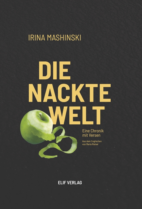 Die nackte Welt - Irina Mashinski