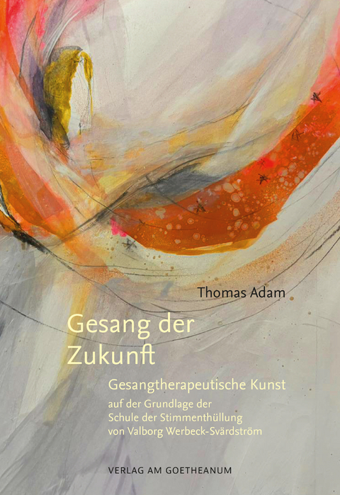 Gesang der Zukunft - Thomas Adam