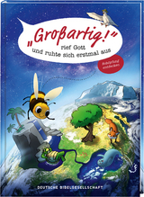 "Großartig!", rief Gott und ruhte sich erstmal aus - Michael Jahnke