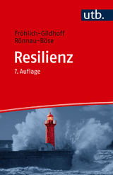 Resilienz - Fröhlich-Gildhoff, Klaus; Rönnau-Böse, Maike