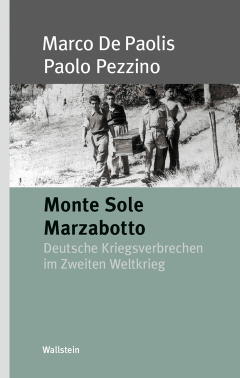 Monte Solo Marzabotto - Marco De Paolis, Paolo Pezzino