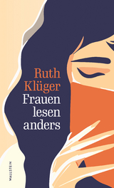 Frauen lesen anders - Ruth Klüger