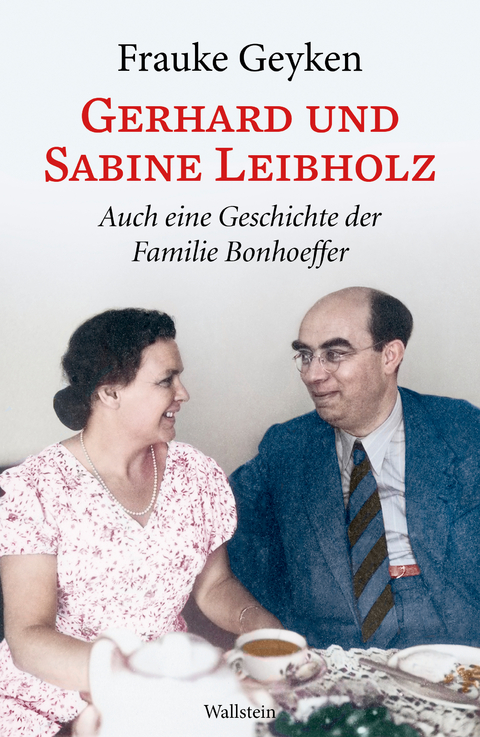 Gerhard und Sabine Leibholz - Frauke Geyken