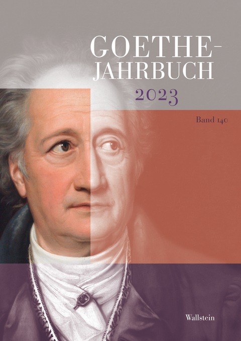 Goethe-Jahrbuch 140, 2023 - 