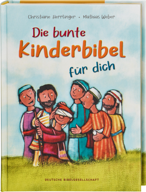 Die bunte Kinderbibel für dich - Christiane Herrlinger