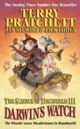 Science of Discworld III: Darwin's Watch - Stewart, Ian; Cohen, Jack; Pratchett, Terry