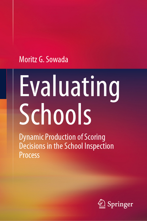 Evaluating Schools - Moritz G. Sowada