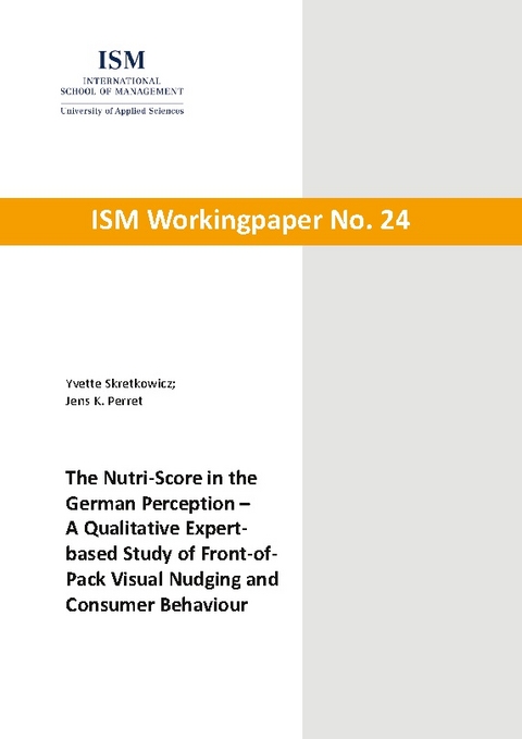 The Nutri-Score in the German Perception - Yvette Skretkowicz, Jens K. Perret