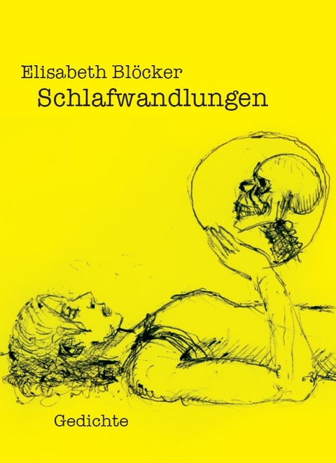 Schlafwandlungen - Elisabeth Blöcker