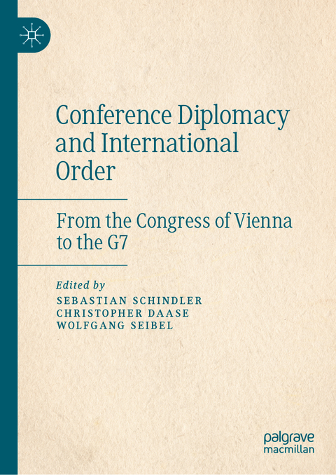 Conference Diplomacy and International Order - 