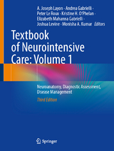 Textbook of Neurointensive Care: Volume 1 - Layon, A. Joseph; Gabrielli, Andrea; Le Roux, Peter; O'Phelan, Kristine H.; Mahanna Gabrielli, Elizabeth; Levine, Joshua; Kumar, Monisha A.