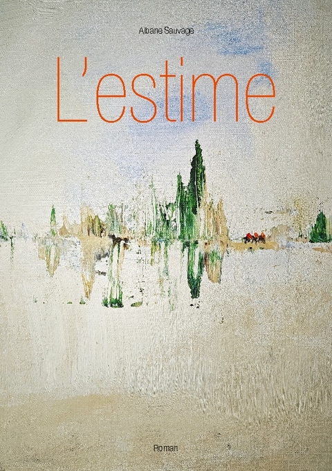 L'estime - Albane Sauvage