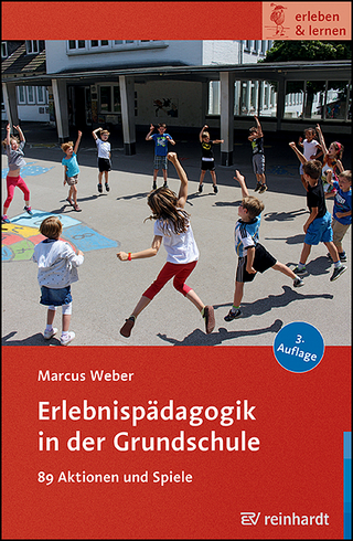 Erlebnispädagogik in der Grundschule - Marcus Weber