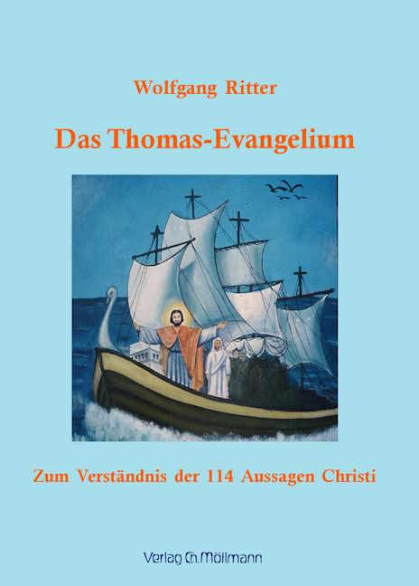 Das Thomas-Evangelium - Wolfgang Ritter