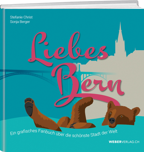 Liebes Bern - Stefanie Christ