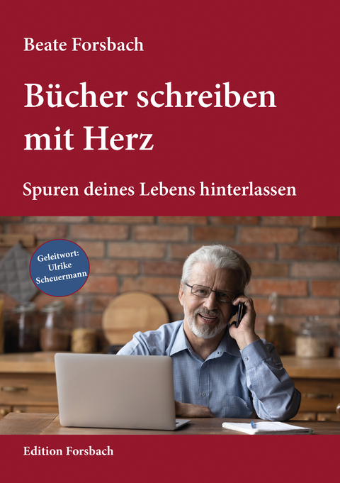 Bücher schreiben mit Herz - Beate Forsbach