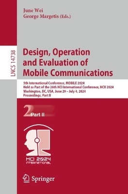 Human-Centered Design, Operation and Evaluation of Mobile Communications - 
