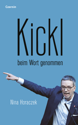 Kickl beim Wort genommen - Nina Horaczek