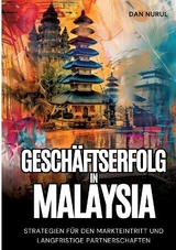 Geschäftserfolg in Malaysia - Dan Narul