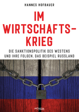 Im Wirtschaftskrieg - Hannes Hofbauer