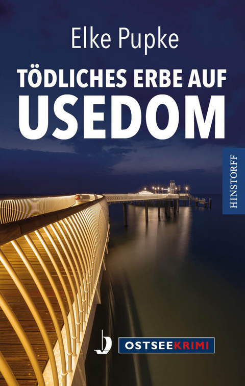 Tödliches Erbe auf Usedom - Elke Pupke