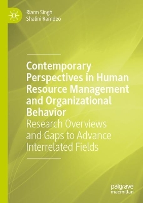 Contemporary Perspectives in Human Resource Management and Organizational Behavior - Riann Singh, Shalini Ramdeo