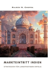 Markteintritt Indien - Rajeev N. Chopra