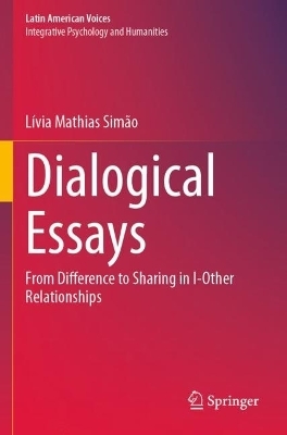 Dialogical Essays - Lívia Mathias Simão