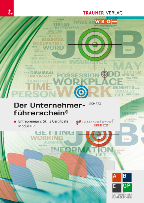 Der Unternehmerführerschein - Entrepreneur's Skills Certificate, Modul UP + E-Book - Leopold Schatz