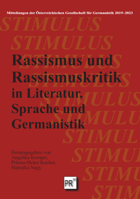 Rassismus und Rassismuskritik in Literatur, Sprache und Germanistik - 