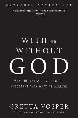 With Or Without God - Gretta Vosper