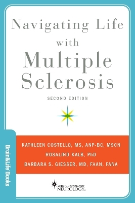 Navigating Life with Multiple Sclerosis - Kathleen Costello, Rosalind Kalb, Barbara S. Giesser