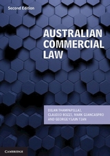 Australian Commercial Law - Thampapillai, Dilan; Bozzi, Claudio; Giancaspro, Mark; Tian, George Yijun