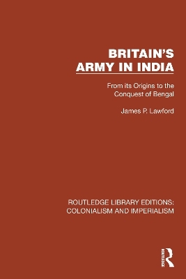 Britain's Army in India - James P. Lawford